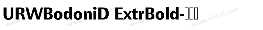 URWBodoniD ExtrBold字体转换